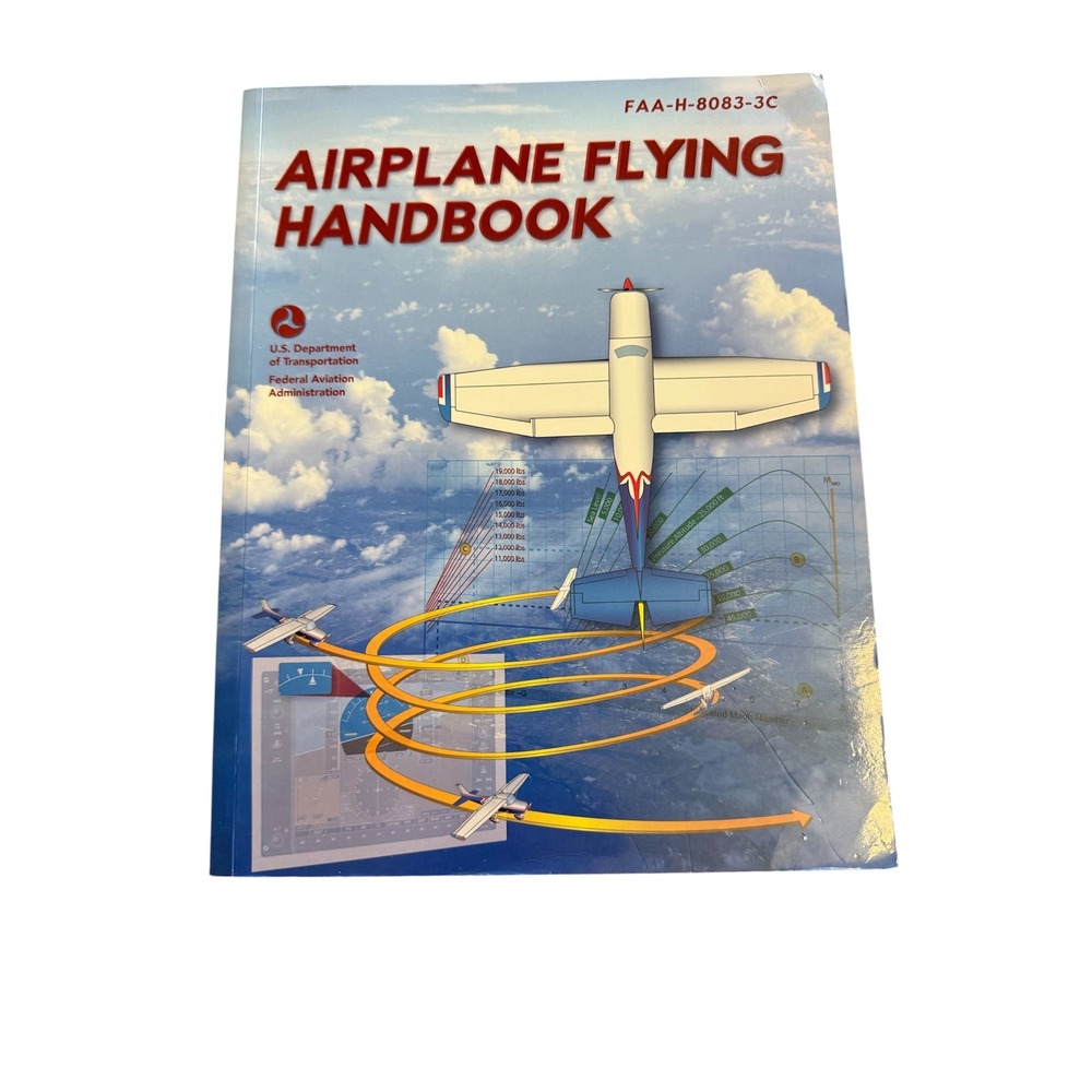 FAA Airplane Flying Handbook FAA-H-8083-3C Pilot Training Manual Skyhorse Pub